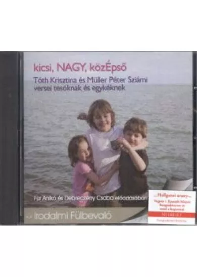 Kicsi, nagy, középső /Irodalmi fülbevaló