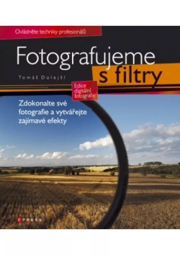 Tomáš Dolejší - Fotografujeme s filtry