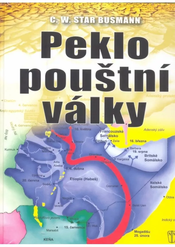 C. W. Star Busmann - Peklo pouštní války