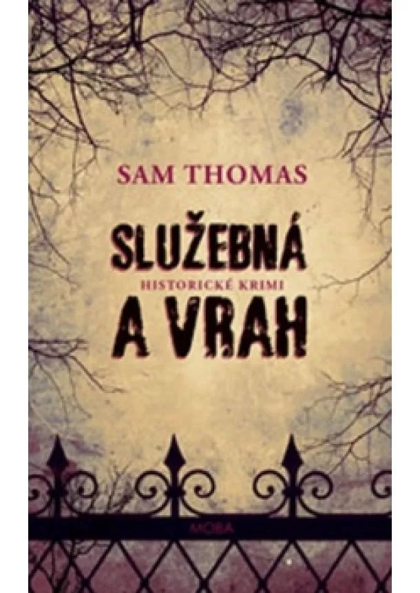 Sam Thomas - Služebná a vrah