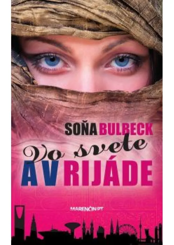 Soňa Bulbeck - Vo svete a v Rijáde