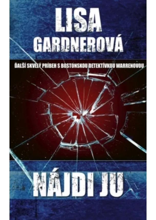 Lisa Gardnerová - Nájdi ju