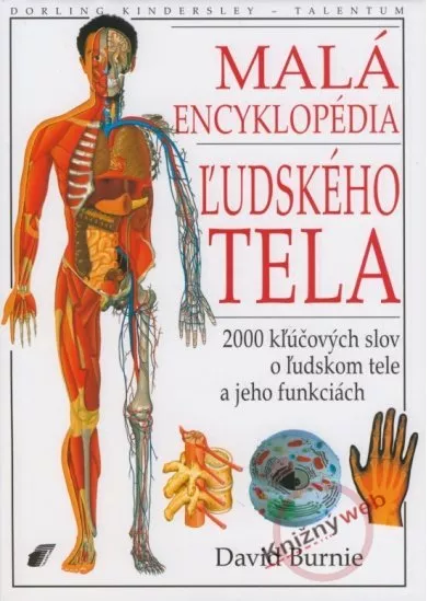 Malá encyklopédia ľudského tela - 3.vydanie