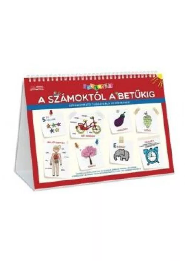 Dibás Gabriella - A számoktól a betűkig - Szórakoztató tudástábla - Suliváró (új kiadás)