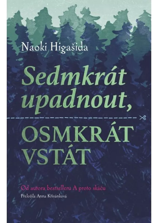 Naoki Higašida - Sedmkrát upadnout, osmkrát vstát