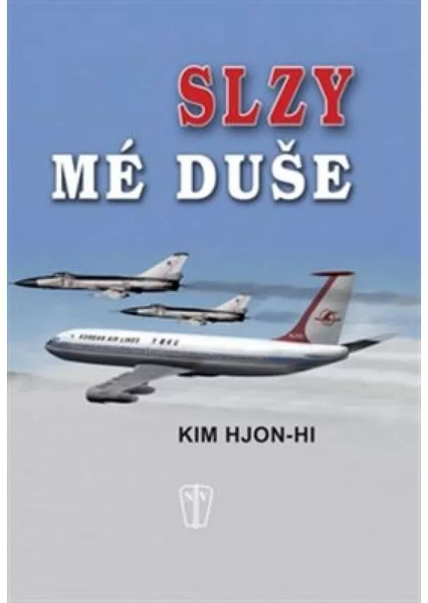 Kim Hjon-hi - Slzy mé duše