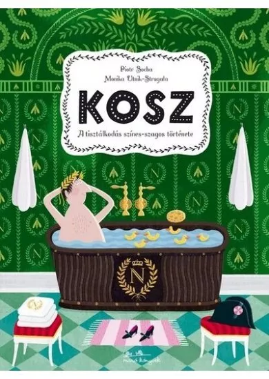 Kosz - A tisztálkodás színes-szagos története