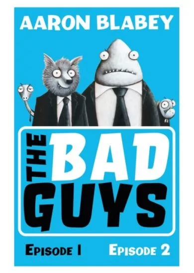 The Bad Guys:Episodes 1 and 2