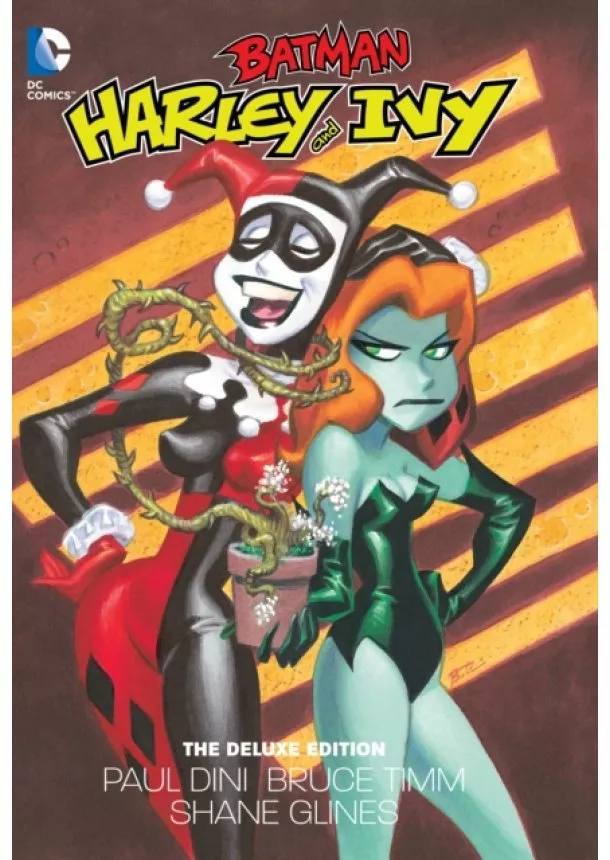 Paul Dini - HARLEY AND IVY THE DELUXE ED