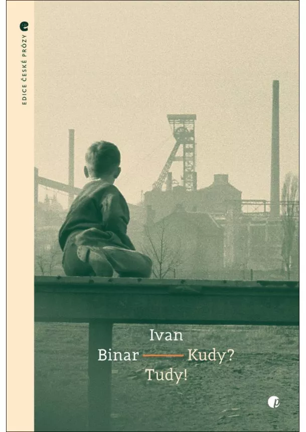 Ivan Binar  - Kudy? Tudy!