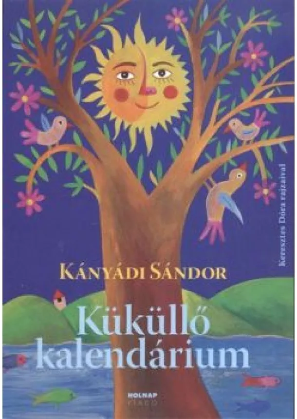 Kányádi Sándor - Küküllő kalendárium