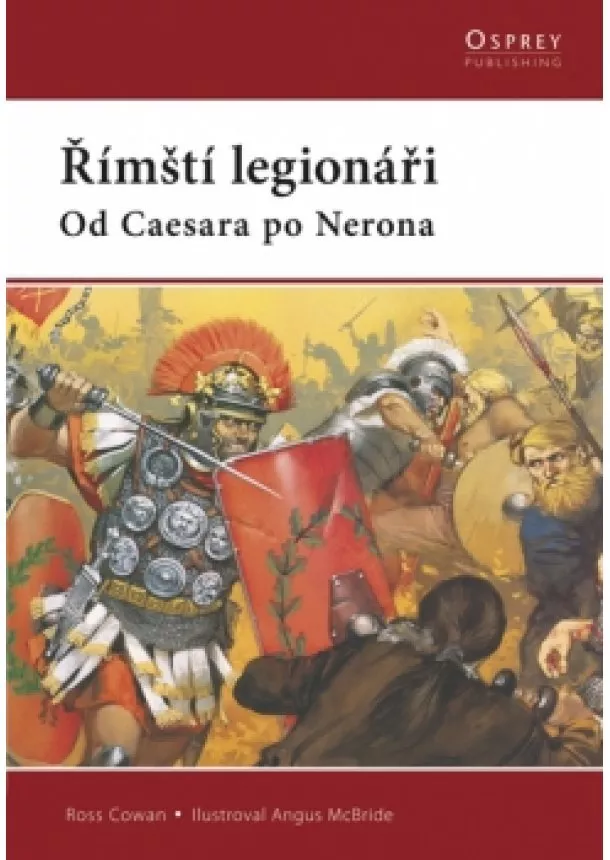 Ross Cowan - Římští legionáři