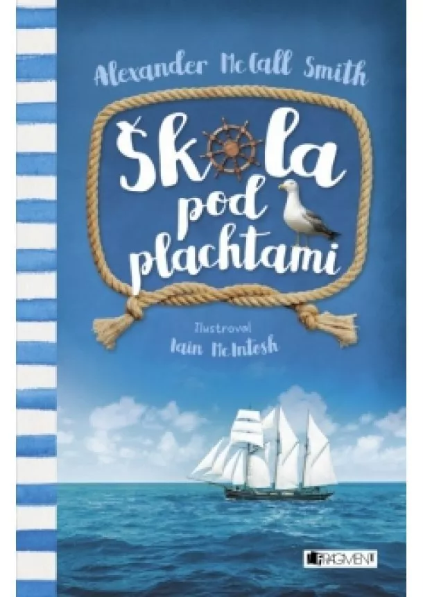 Alexander McCall Smith - Škola pod plachtami