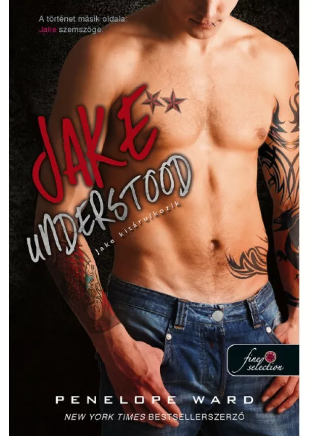 Penelope Ward - Jake Understood - Jake kitárulkozik - Jake 2.