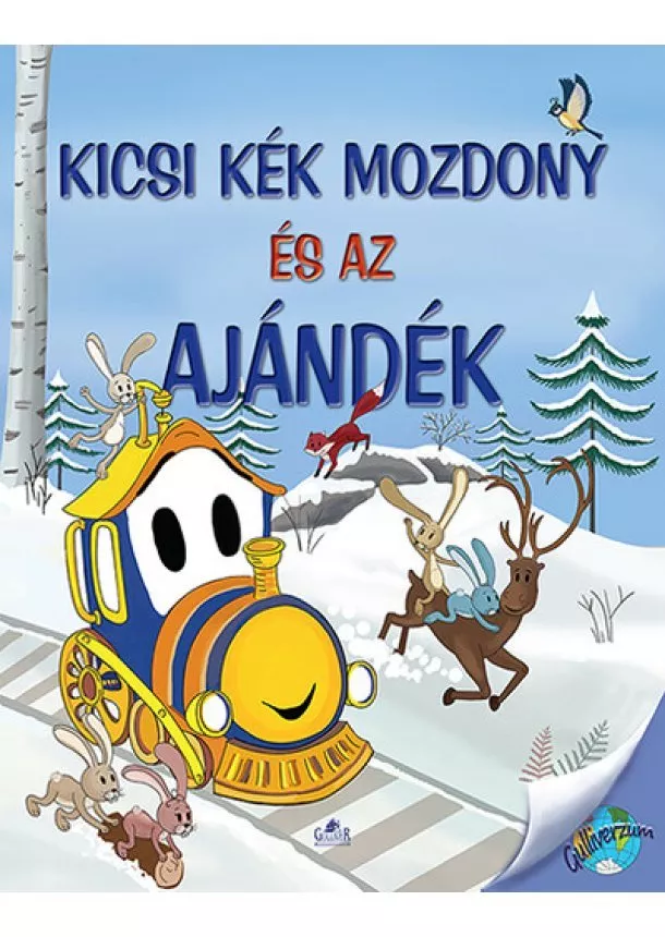 Nagy Éva - Kicsi Kék Mozdony és az ajándék