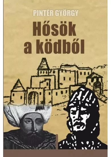 Hősök a ködből - avagy két „egri csillag” Gerséről