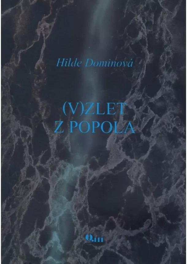 Hilde Dominová - (V)zlet z popola