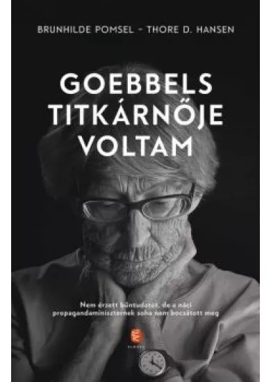 Goebbels titkárnője voltam