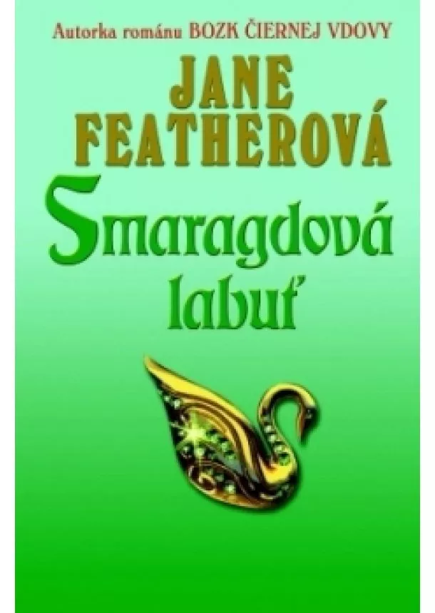 Jane Featherová - Smaragdová labuť