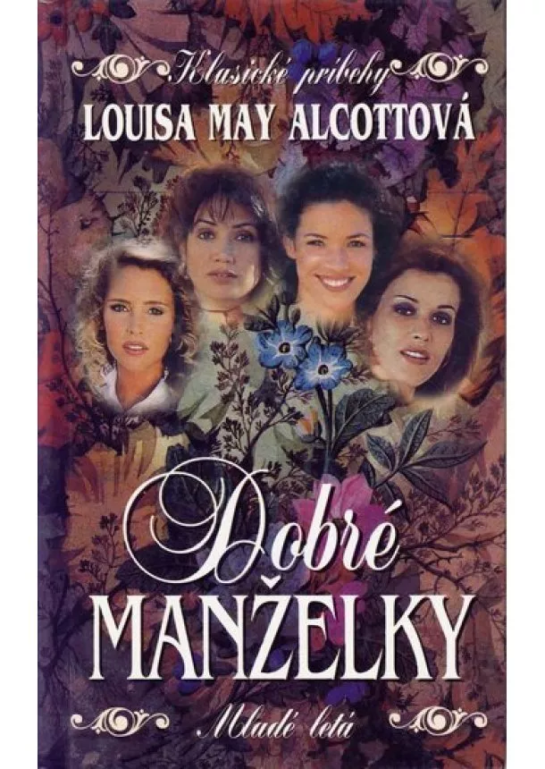 Louisa May Alcottová - Dobré manželky