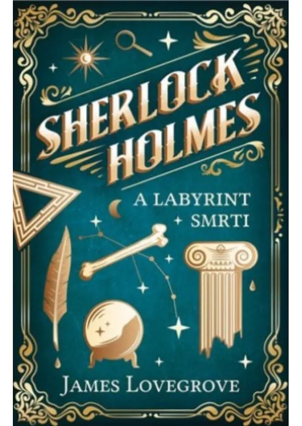 James Lovegrove  - Sherlock Holmes a Labyrint smrti