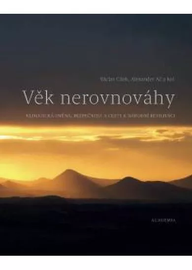 Věk nerovnováhy - Klimatická změna, bezpečnost a cesty k národní resilienci