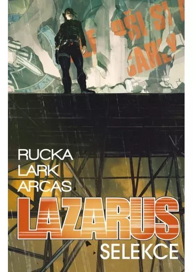 Lazarus 2 - Selekce