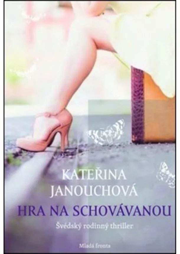 Kateřina Janouchová - Hra na schovávanou