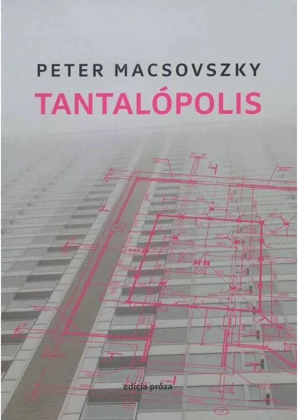 Peter Macsovszky - Tantalópolis