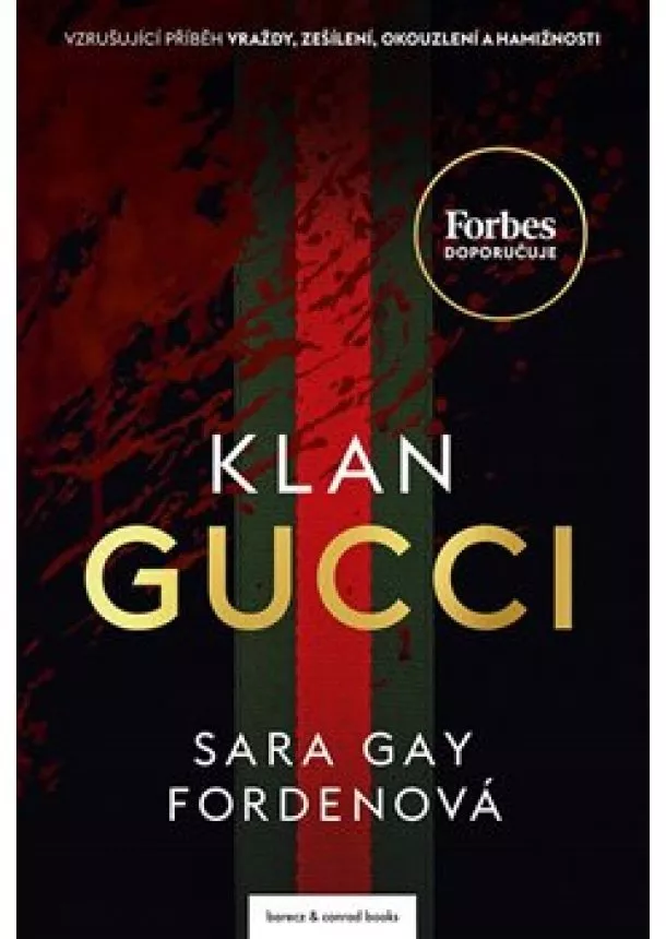 Sarah Gay Fordenová - Klan Gucci (CZ)