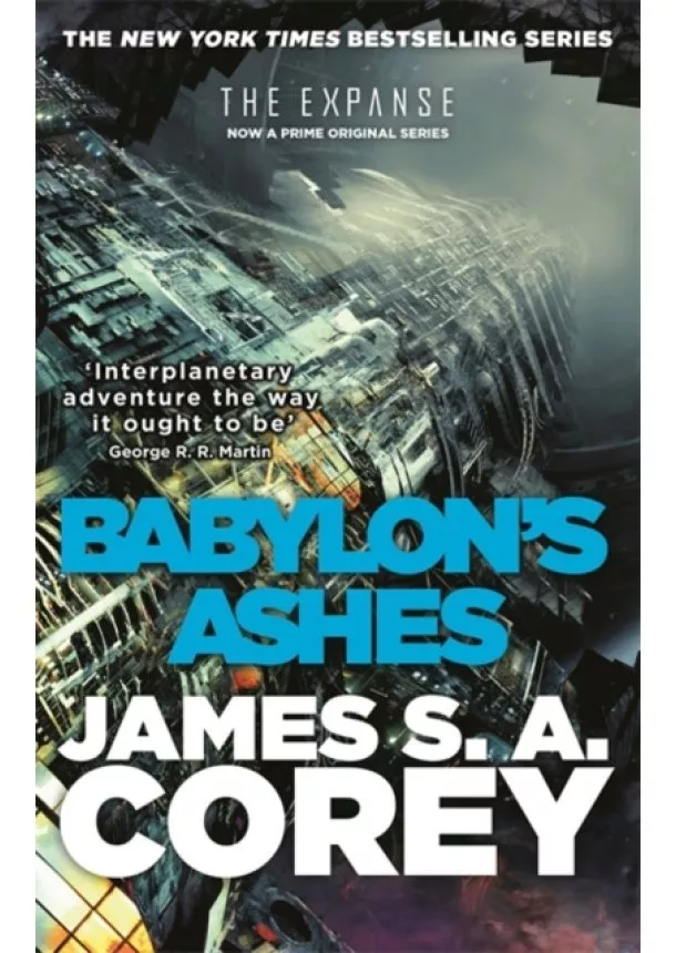 James S. A. Corey - Babylon's Ashes