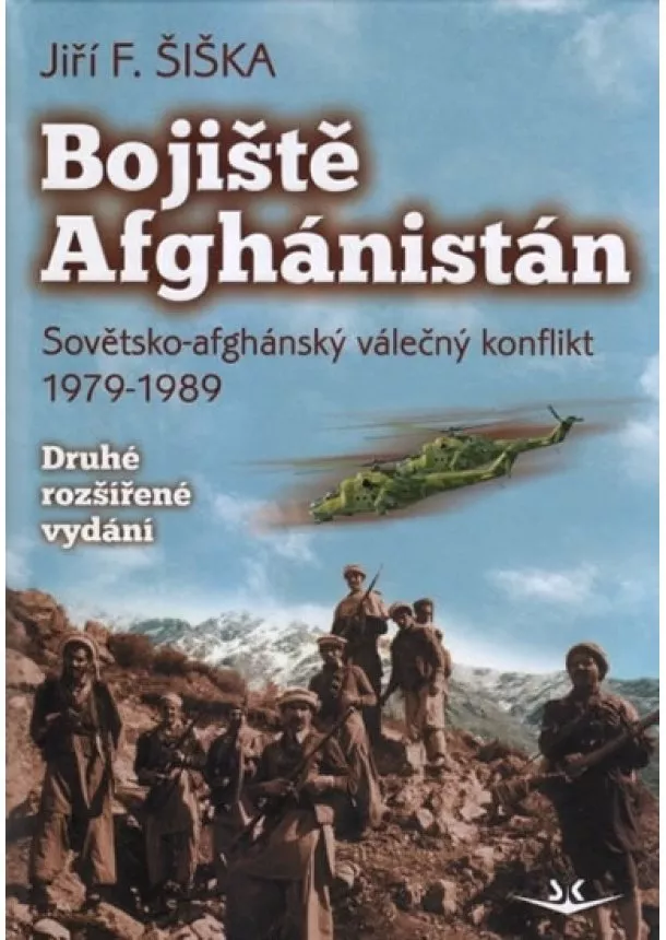 Jiří F. Šiška - Bojiště Afghánistán