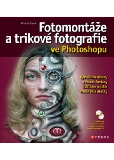 Fotomontáže a trikové fotografie ve Photoshopu