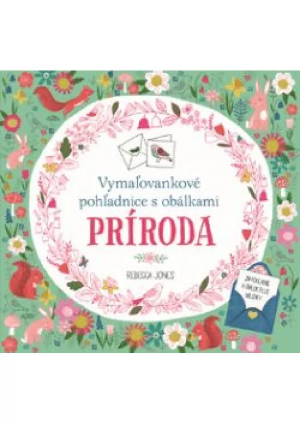 Rebecca Jones - Vymaľovankové pohľadnice s obálkami: PRÍRODA