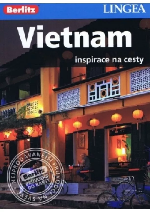 autor neuvedený - LINGEA CZ - Vietnam - inspirace na cesty-2.vydání