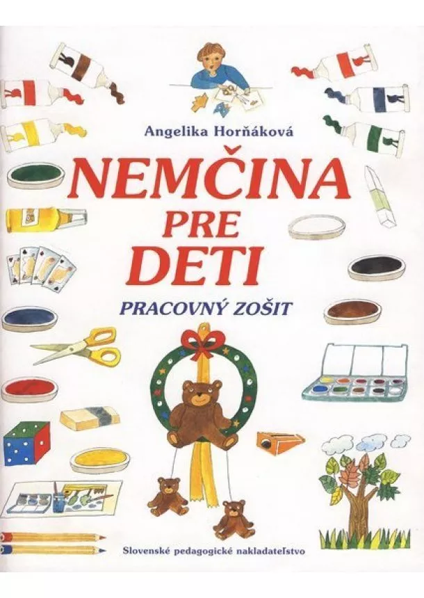 Angelika Horňáková - Nemčina pre deti - pracovný zošit