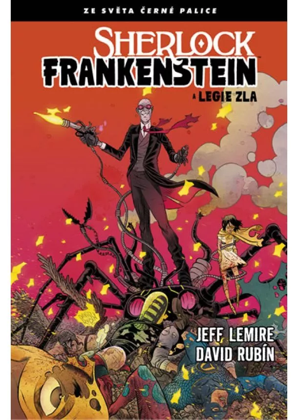 Jeff Lemire, David Rubín - Černá palice 3 - Sherlock Frankenstein a