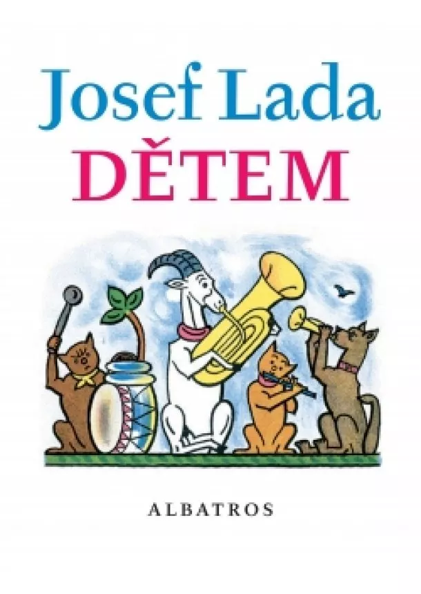 Josef Lada - Josef Lada dětem