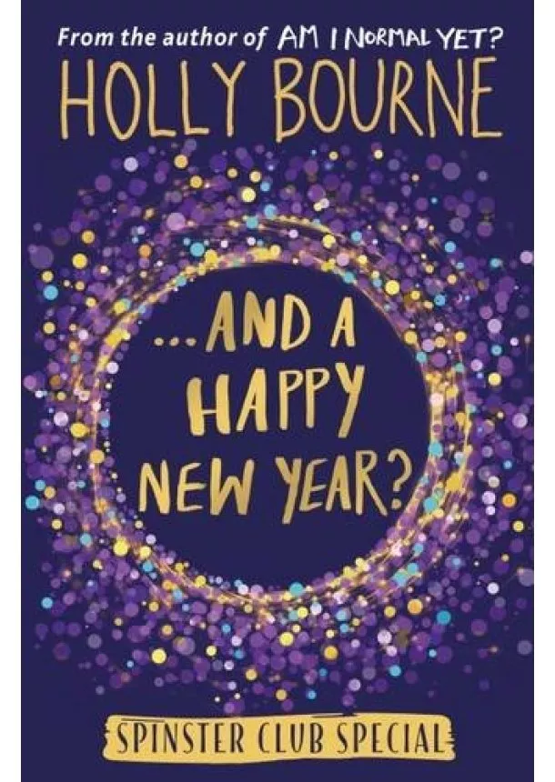 Holly Bourne - ...And a Happy New Year