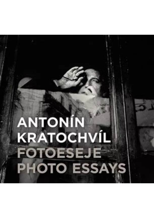 Antonín Kratochvíl - Antonín Kratochvíl Fotoeseje