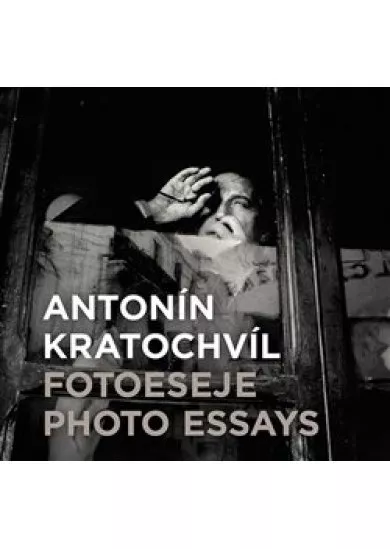 Antonín Kratochvíl Fotoeseje