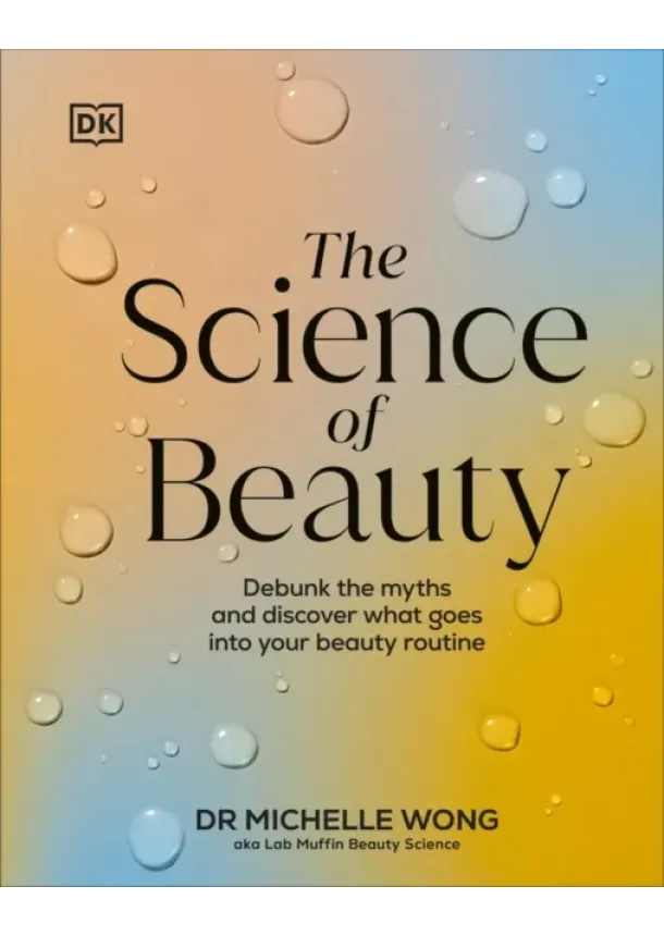 Michelle Wong - The Science of Beauty