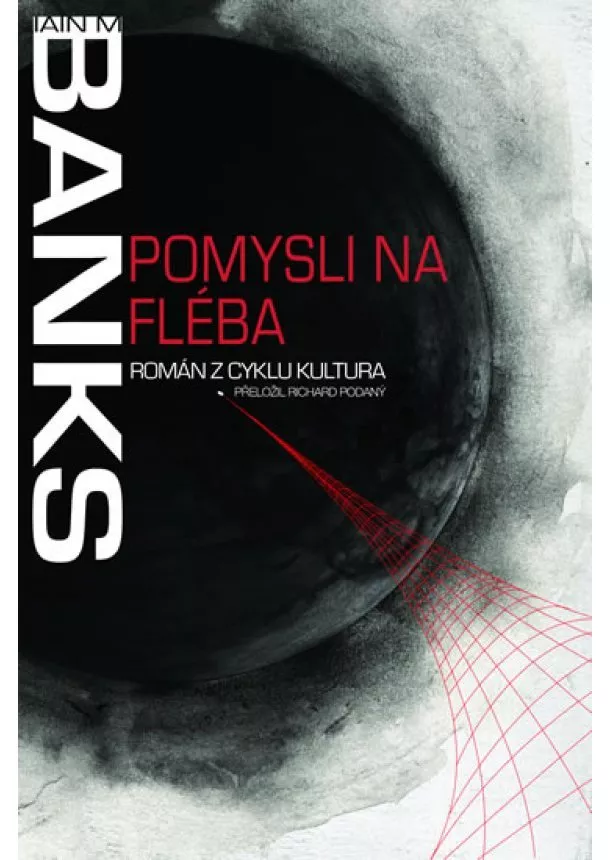 Iain M. Banks - Pomysli na Fléba