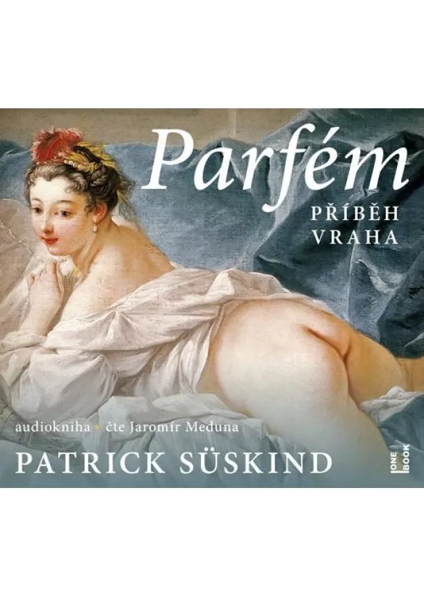 Süskind Patrick - Parfém: příběh vraha - CDmp3 (čte Jaromír Meduna)