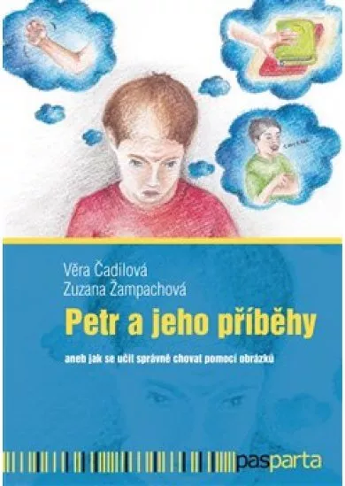 Petr a jeho příběhy - aneb jak se učit správně chovat pomocí obrázků