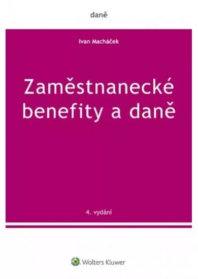 Zaměstnanecké benefity a daně