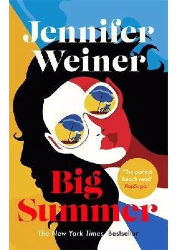 Jennifer Weiner - Big Summer