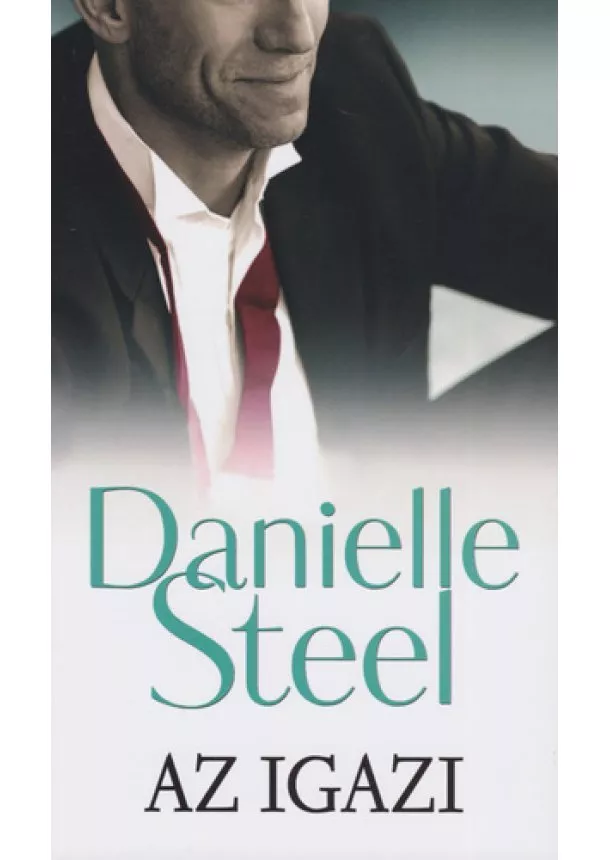 DANIELLE STEEL - Az ​igazi