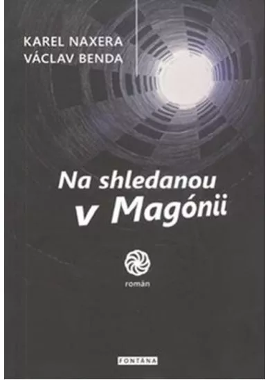 Na shledanou v Magónii