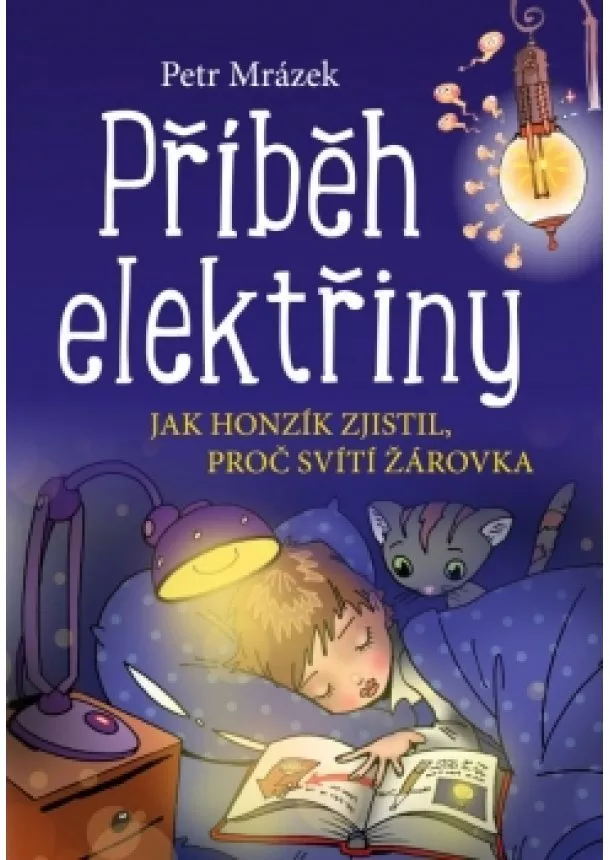 Petr Mrázek - Příběh elektřiny